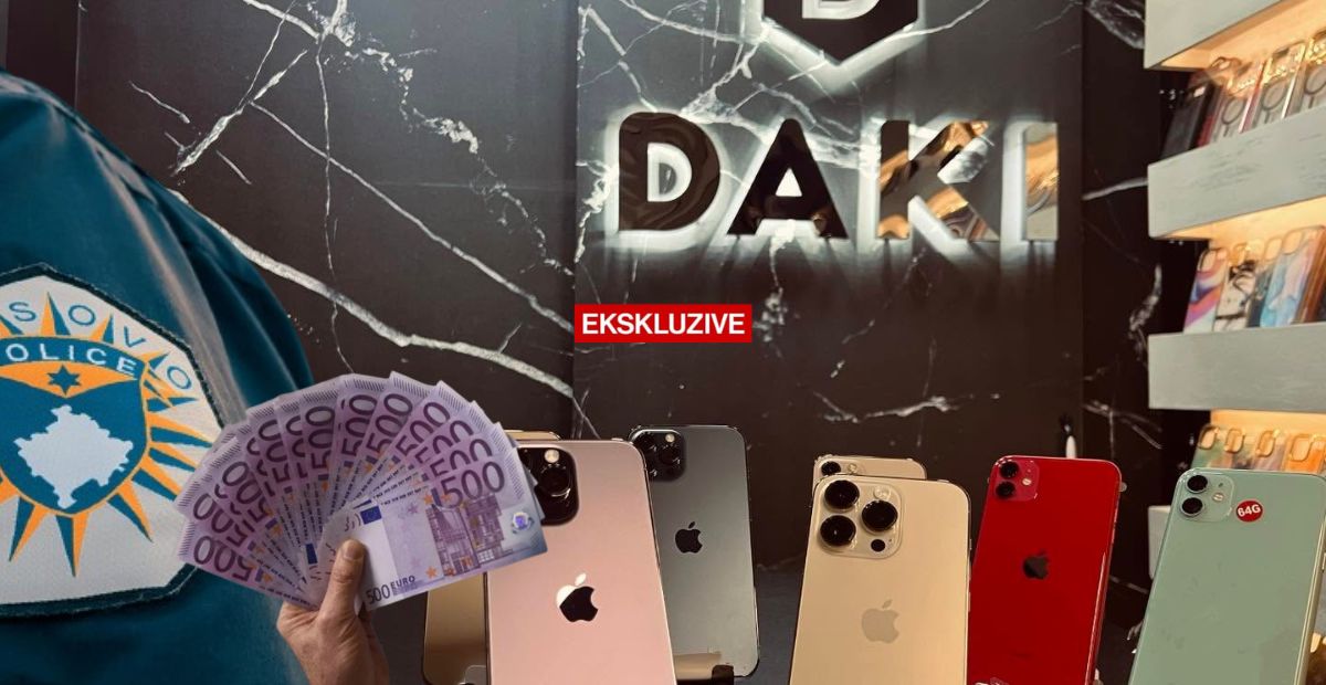Ekskluzive   Bastiset  DAKI MOBILE  në Pejë   sekuestrohen iPhone  Samsung dhe pajisje Apple me vlerë rreth 30 mijë euro
